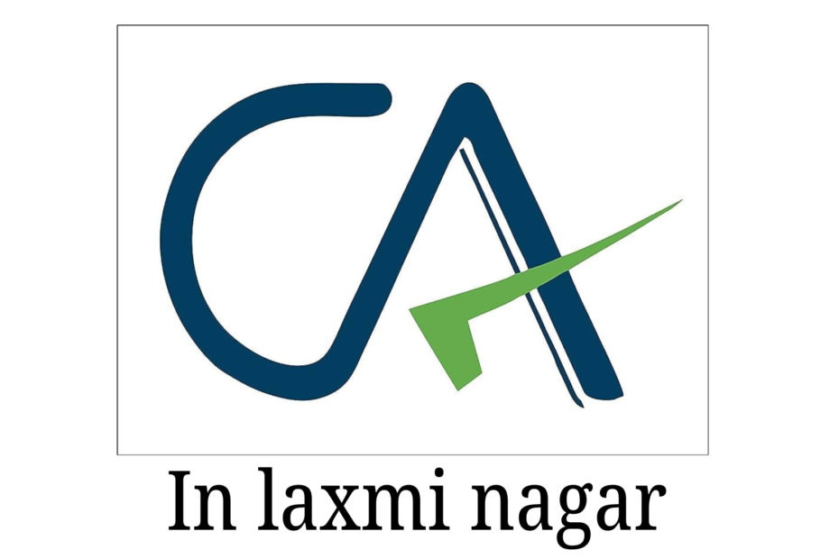 CA Firm In Laxmi Nagar