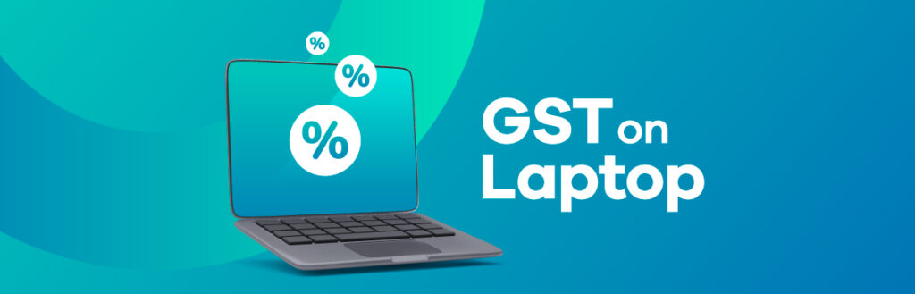 GST On Laptops