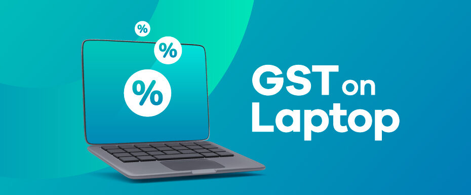 GST On Laptops